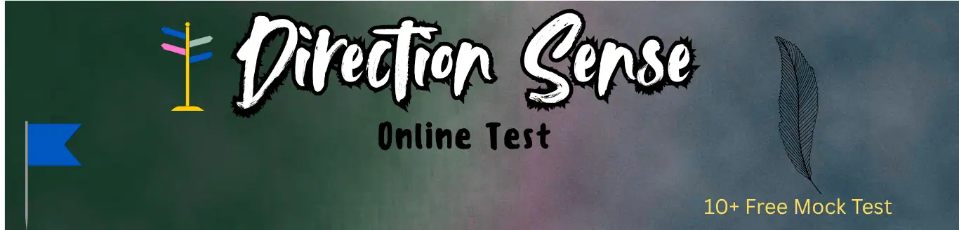 Direction sense Direction Sense Test